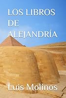 LOS LIBROS DE ALEJANDRÍA 1520419627 Book Cover