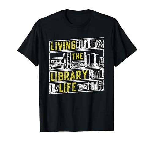 Viviendo la Biblioteca Vida Libros Librarian Lover Camiseta