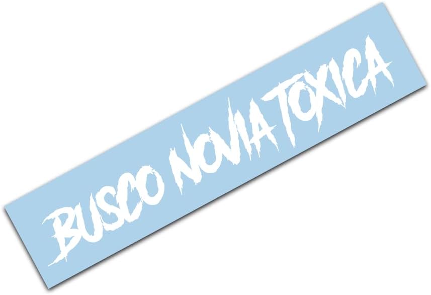 Busco Novia Toxica Decal Sticker Window Car Truck Laptop Bumper Bandera (20" x 3.75")