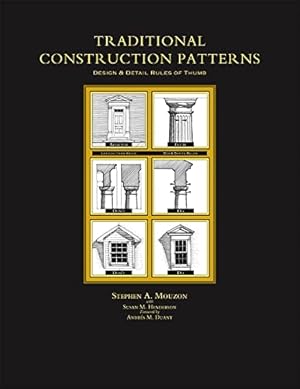 Traditional Construction Patterns: Design and Detail Rules-of-Thumb