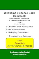 Oklahoma Evidence Code Handbook with Common Objections & Evidentiary Foundations B094GQN8W9 Book Cover