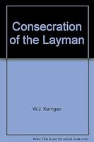 Consecration of the Layman B006U1VVSS Book Cover