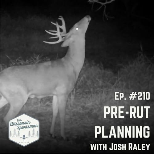 Pre-Rut Planning with Josh Raley Podcast Por arte de portada