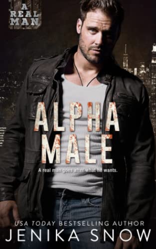 Alpha Male (A Real Man, 14) (Volume 14)