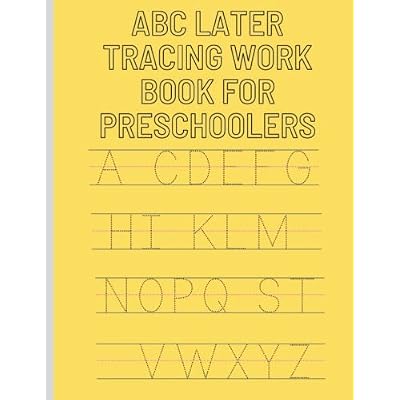 ABC Later tracing work book for preschoolers