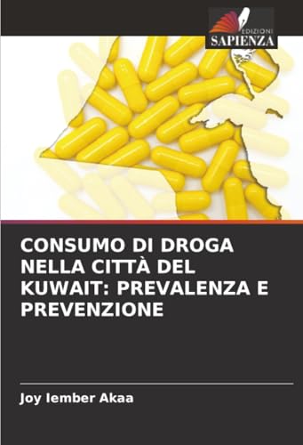 Consumo Di Droga Nella Città del Kuwait: Preval... [Italian] 6202471921 Book Cover