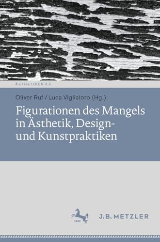 Figurationen des Mangels édition académique de référence en esthétique - 2