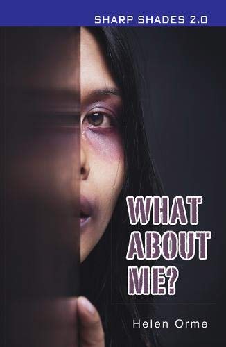 What About Me (Sharp Shades) by Orme Helen (Paperback Book)