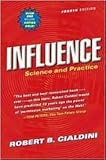 Influence: Science and Practice