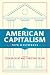 American Capitalism: New Histories (Columbia Studies in the History of U.S. Capitalism)