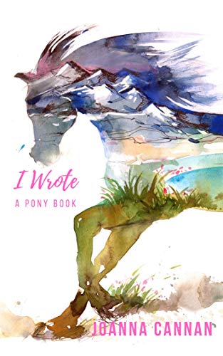 Télécharger I Wrote a Pony Book (English Edition) Livre PDF Gratuit