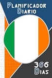  Planificador diario - 366 dias: Irlanda Planificador diario página al día, de enero a diciembre. 370 páginas - 6\' x 9\' (15,24 x 22,86 cm), un día en ... Organizador para mujeres y hombres\"