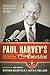 Paul Harvey's America: The Life, Art, and Faith of a Man Who Transformed Radio and Inspired a Nation