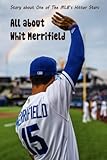 All about Whit Merrifield: Story about One of The MLB’s Hitter Stars: Whit Merrifield
