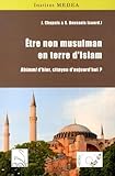 Etre non musulman en terre d'Islam: Dhimmi d'hier, citoyen d'aujourd'hui ?