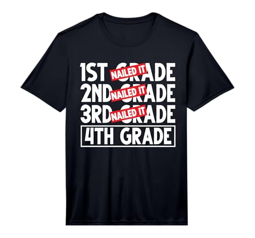 Goodbye 3rd Grade Nailed it Graduation Hello 4th Grade Performance T-Shirt