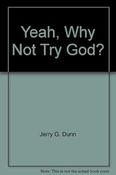 Paperback Yeah, Why Not Try God? Book