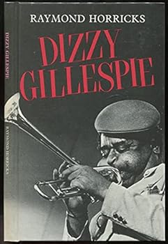 Paperback Dizzy Gillespie and the be-bop revolution Book