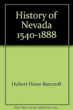 Paperback History of Nevada, 1540-1888 Book