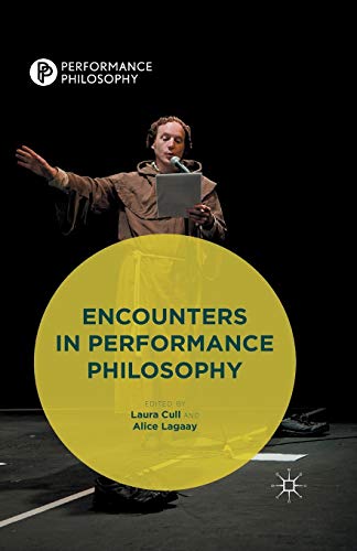 Encounters in Performance Philosophy view 2