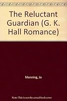 The Reluctant Guardian 078389533X Book Cover