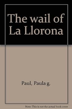 Mass Market Paperback The wail of La Llorona Book