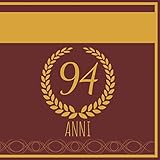 Photo Gallery 94 anni: regalo per compleanno - libro da personalizzare per il compleanno - libro degli ospiti anniversario - taccuino journale per uomini, donne, ... migliore amica, miglior amico, marito, moglie Photo Gallery 94 anni: regalo per compleanno - libro da personalizzare per il compleanno - libro degli ospiti anniversario - taccuino journale per uomini, donne, ... migliore amica, miglior amico, marito, moglie