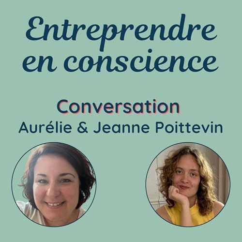 Ep. 18 - Conversation avec Jeanne Poittevin - Âgisme et autorisation à être soi dans l'univers de l'accompagnement