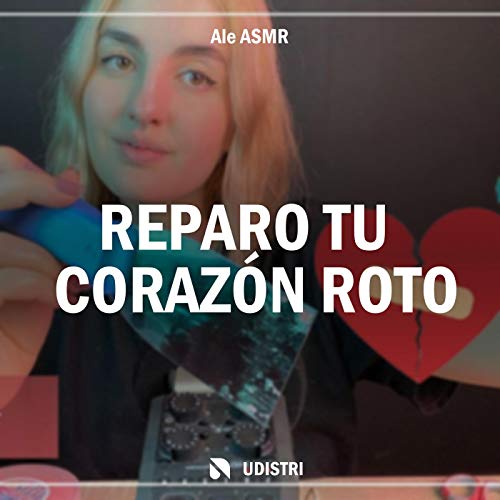 Reparo tu corazÃ³n roto - Part 7