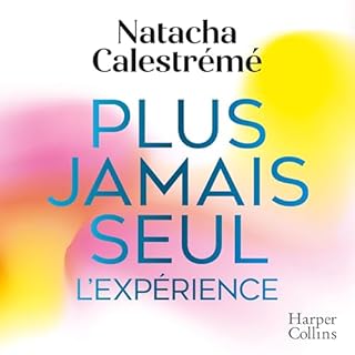 Couverture de Plus jamais seul. L'expérience