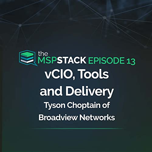 vCIO, Tools and Delivery with Tyson Choptain from Broadview Networks Podcast Por  arte de portada
