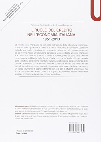 Il Ruolo Del Credito Nell'economia Italiana (1861-2013) - 2