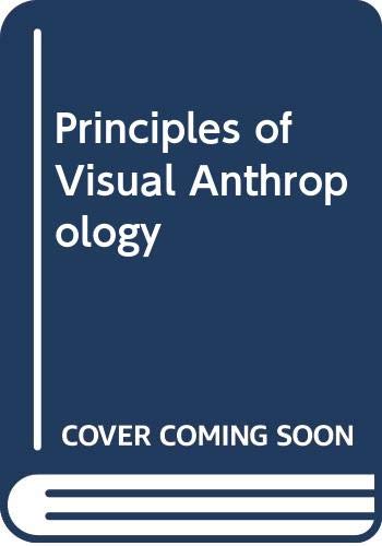 Principles of Visual Anthropology 9027975191 Book Cover