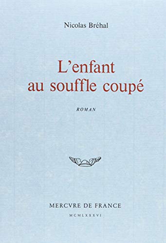 L'enfant au souffle coupé