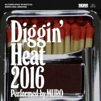 MURO◆DIGGIN’ HEAT 2015◆美品！タワレコ限定！カセット♪ムロ Amazon.co.jp: MURO / DIGGIN' HEAT MIXCD