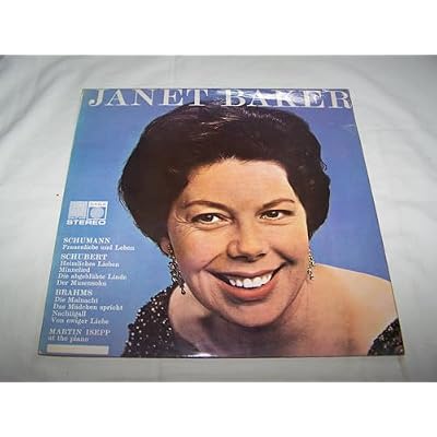 Janet Baker Singss Schumann, Schubert and Brahms