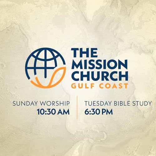 Messages from The Mission Church Gulf Coast cover art