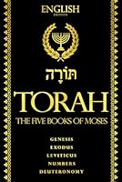 Torah in English the Five Books of Moses (Genesis - Exodus- Leviticus - Numbers - Deuteronomy) B0CR8DSVNR Book Cover