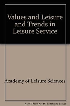 Paperback Values and Leisure and Trends in Leisure Service Book
