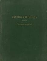 Textile Designing: Pure and Applied B000NWRMME Book Cover