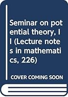 Seminar on potential theory, II 0387056386 Book Cover