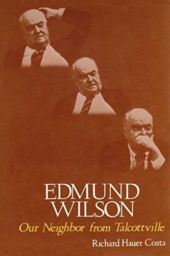 Edmund Wilson: Our Neighbor from Talcottville (New York State Series)