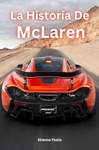 La Historia De McLaren (Spanish Edition)