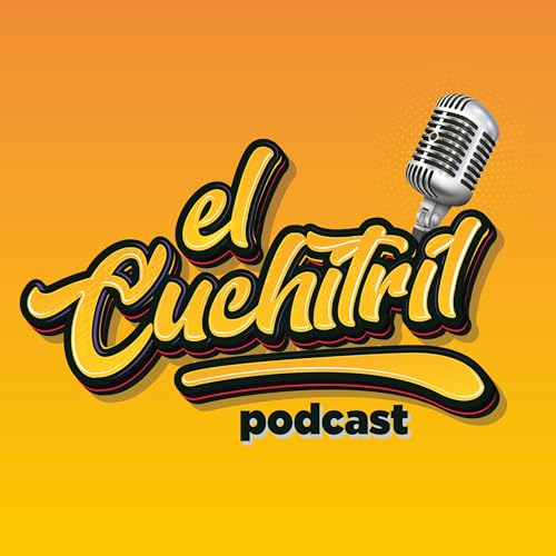 El Cuchitril Podcast cover art