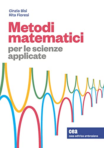  Metodi matematici per le scienze applicate. Con e-book