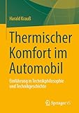 Thermischer Komfort im Automobil: Einführung in Technikphilosophie und Technikgeschichte