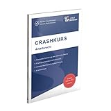 CRASHKURS Arbeitsrecht: Ab dem Hauptstudium bis zum Referendariat (Crashkurs: Länderspezifisch - Für Examenskandidaten und Referendare) - Dirk Schweinberger 