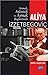 Anmak, Anlamak ve Aşmak Bağlamında Aliya İzztebegoviç