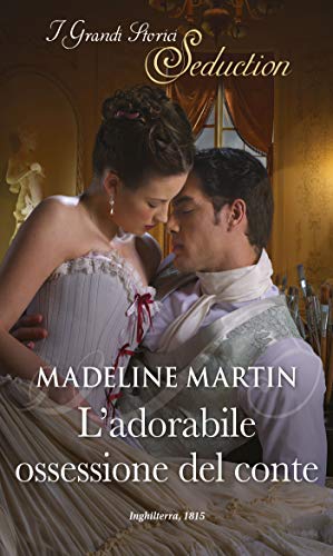 Madeline Martin - London School for Ladies 02. L'adorabile ossessione del conte (2021)