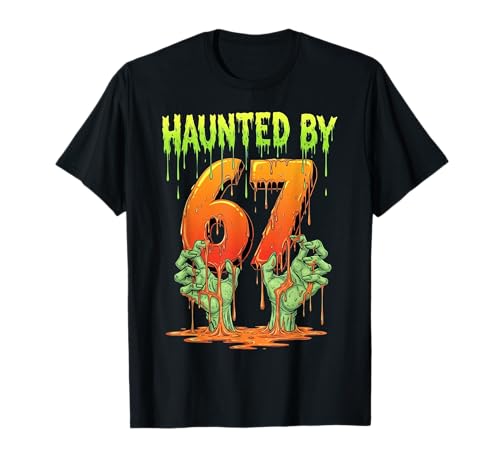 Haunted by 67 Funny Halloween Spooky Season Pumpkin Ghost T-Shirt